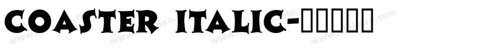 Coaster Italic字体转换